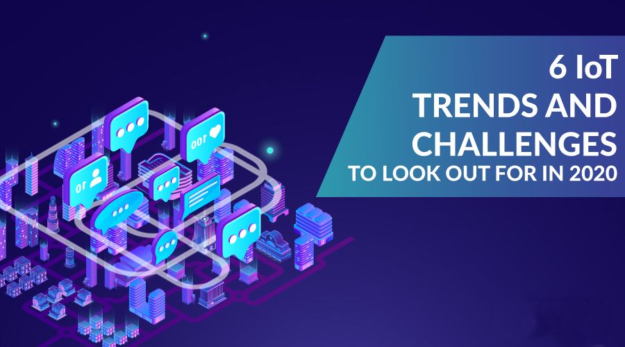 IoT Trends to look out