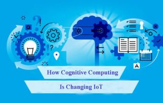 Cognitive Computing changing IoT