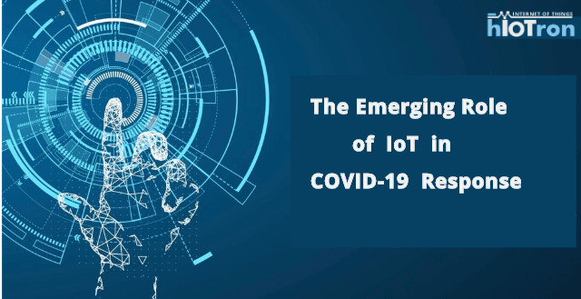 IoT in COVID-19 Response