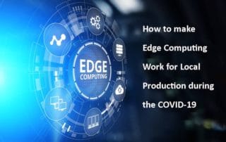 edge computing for local production