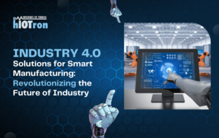 Industry 4.0 Solutions for smart manufacturing Revolutionizing the future of industry